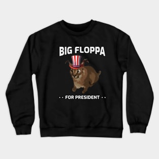 Big Floppa for President Meme Art - Funny Political Retro Vintage Election Propaganda Poster Big Cat Crewneck Sweatshirt